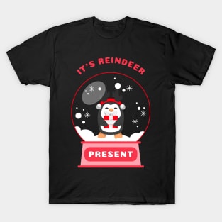 It Is Reindeer Present Penguin (Red) T-Shirt